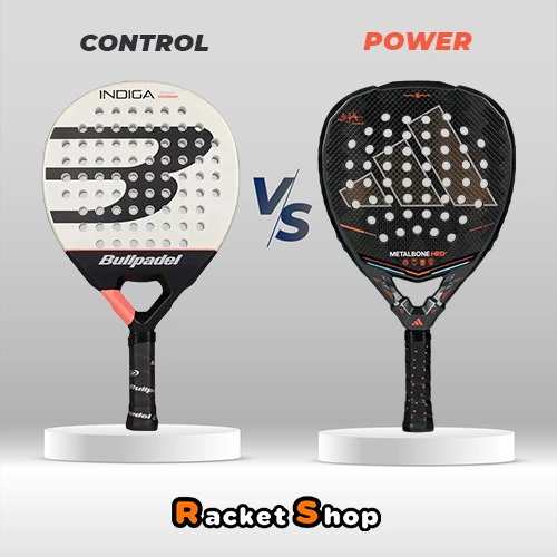 Power vs Control Padel Rackets